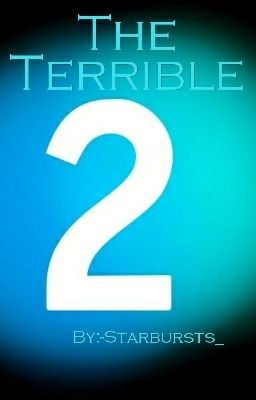 The Terrible Two