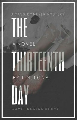 THE THIRTEENTH DAY - BOOK 1