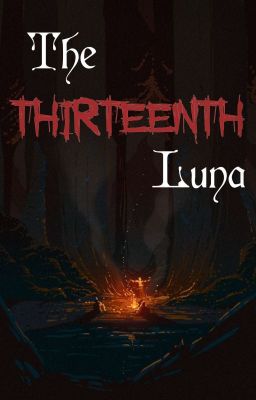 The Thirteenth Luna