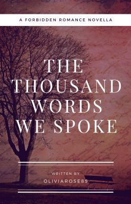 The Thousand Words We Spoke (A Novella)