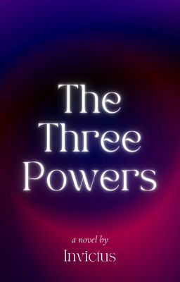 The Three Powers