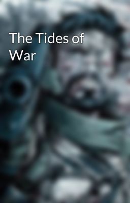 The Tides of War