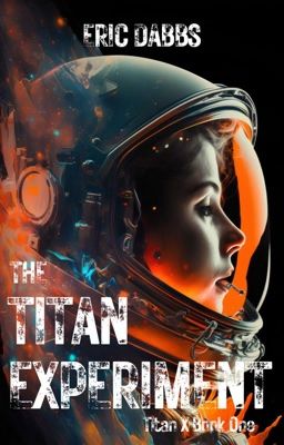 THE TITAN EXPERIMENT