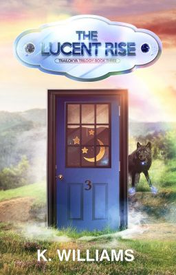 The Trailokya Trilogy, Book Three: The Lucent Rise