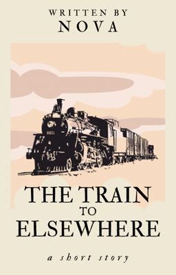 The Train to Elsewhere