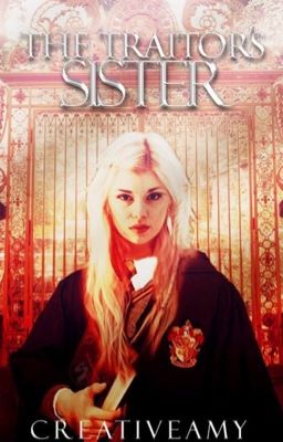 The Traitor's Sister | Mauraders Era Story ~> COMPLETED