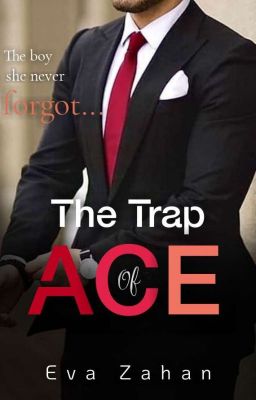 The Trap Of Ace