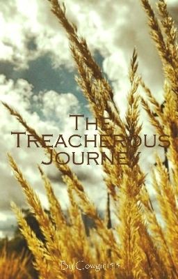 The Treacherous Journey