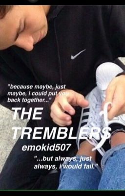 The tremblers 
