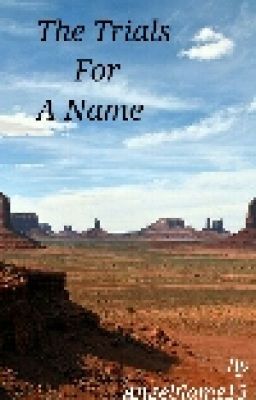 The Trials For A Name