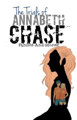 The Trials of Annabeth Chase [Percabeth AU]