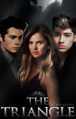 The Triangle - Zayn Malik & Dylan O'Brien ~En correction~