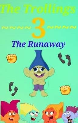 The Trollings 3: The Runaway 