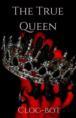 The True Queen- Book Two