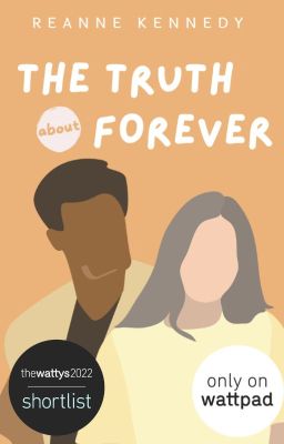 The Truth About Forever (The Truth About, #2)