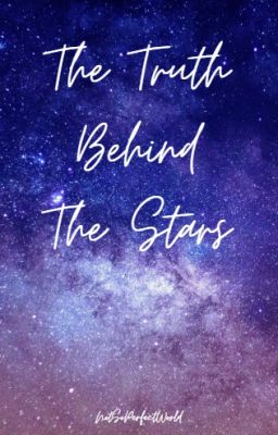 The Truth Behind The Stars - Rewriting -