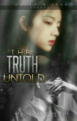 The Truth Untold