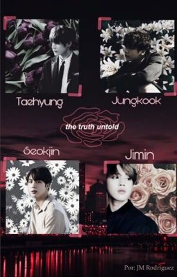 ❀ The Truth Untold  ❀