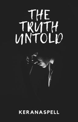 The truth untold. [Scorbus]