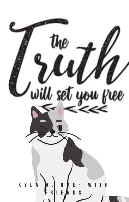 The Truth Will Set You Free {DICONTINUED}