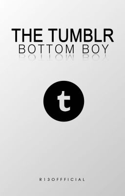 The Tumblr Bottom Boy