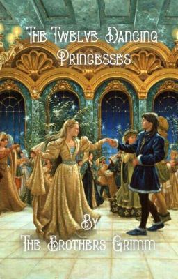 The Twelve Dancing Princesses