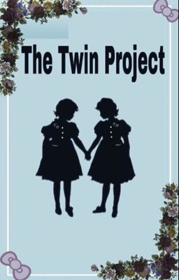 The Twin Project