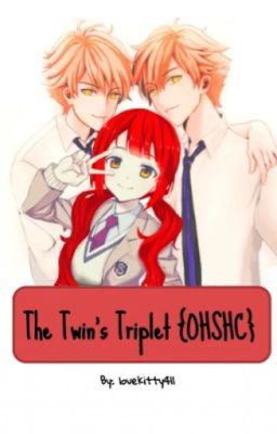 The Twin's Triplet {OHSHC}