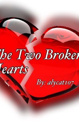 The Two Broken Hearts  (On hold)