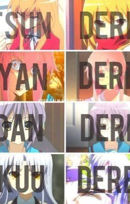 ~The Types of Deres~