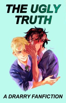 The Ugly Truth 〚drarry〛