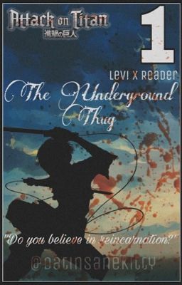 The Underground Thugᵀᴹ (Levixreader)