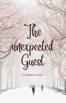 The unexpected Guest 