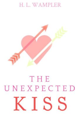 The Unexpected Kiss #OnceUponNow #justwriteit