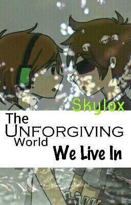 The Unforgiving Reality we Live in (skylox)