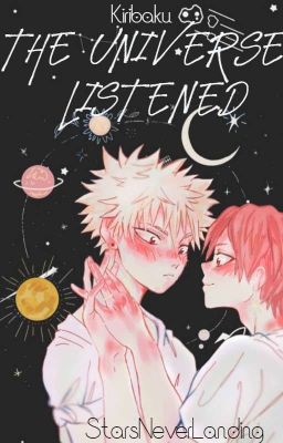 The Universe Listened | Kiribaku