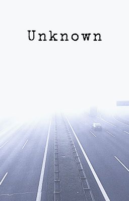 The Unknown