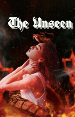 The Unseen