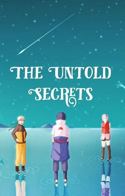 The Untold Secrets 