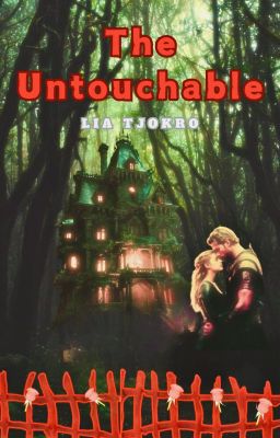 THE UNTOUCHABLE [COMPLETED]