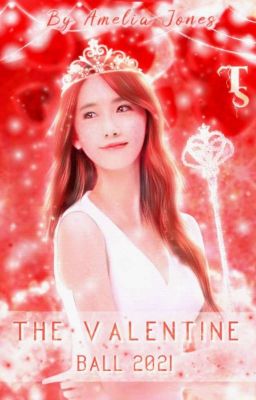 The Valentine Ball 2021 || Completed