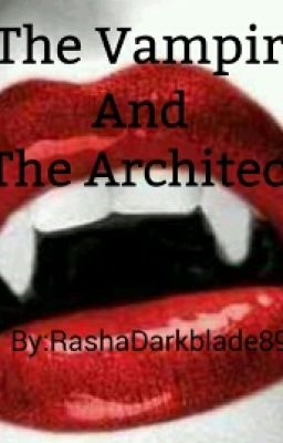 The Vampire And The Architect