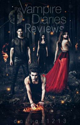 The Vampire Diaries Reviews💋