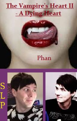 The Vampire's Heart II - The Dying Heart (Phan)