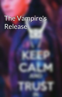 The Vampire's Release