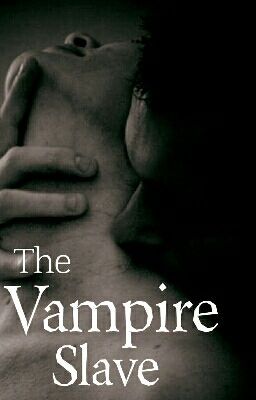 The Vampire's Slave