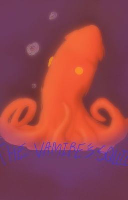 The vampire's squid (RH FIC)