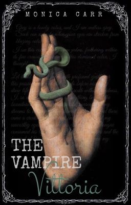 THE VAMPIRE VITTORIA | THE ACCOUNT OF AN IMMORTAL PAST 