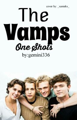 The Vamps One Shots