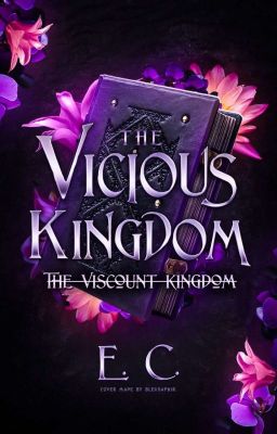 The Vicious Kingdom